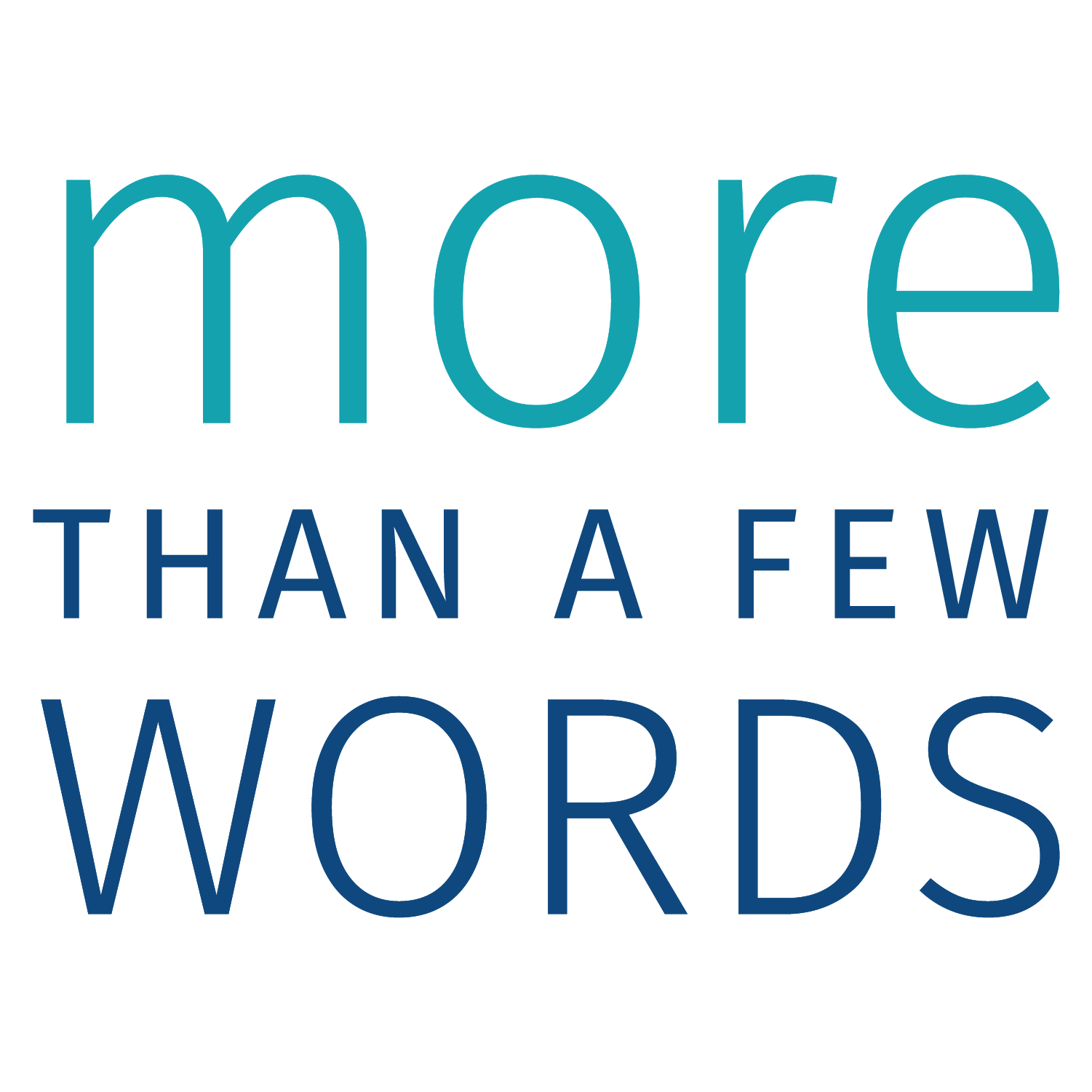 More Than a Few Words