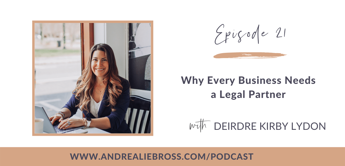 Why Every Business Needs a Legal Partner with Deirdre Kirby Lydon