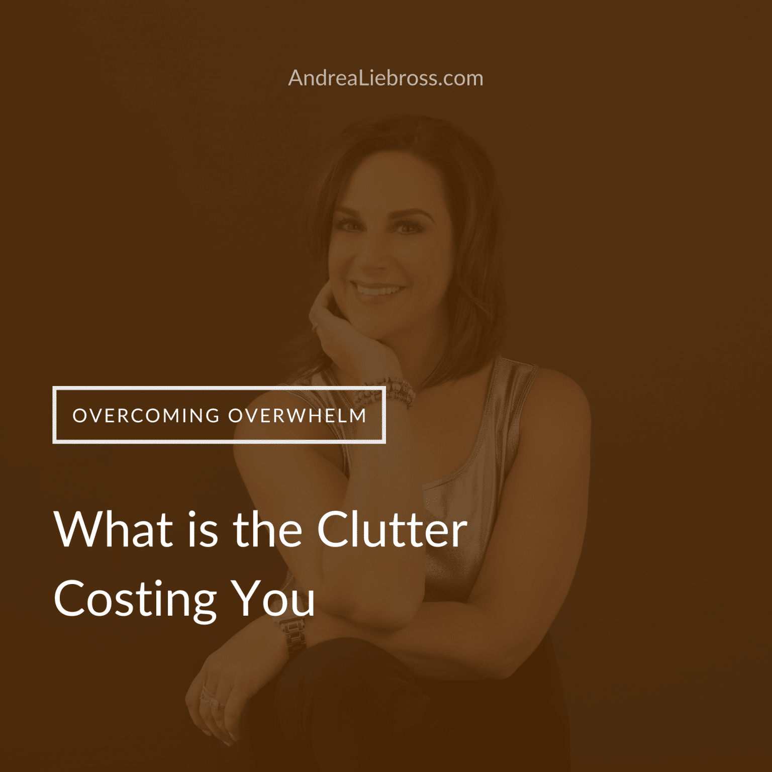 What is the Clutter Costing You