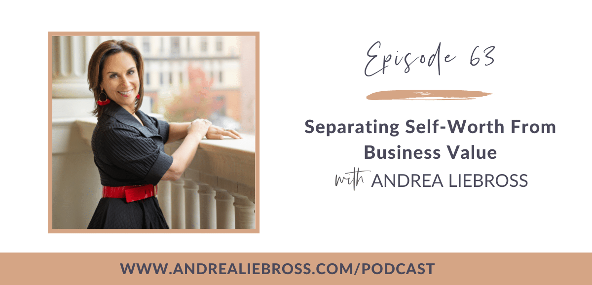 Separating Self-Worth From Business Value
