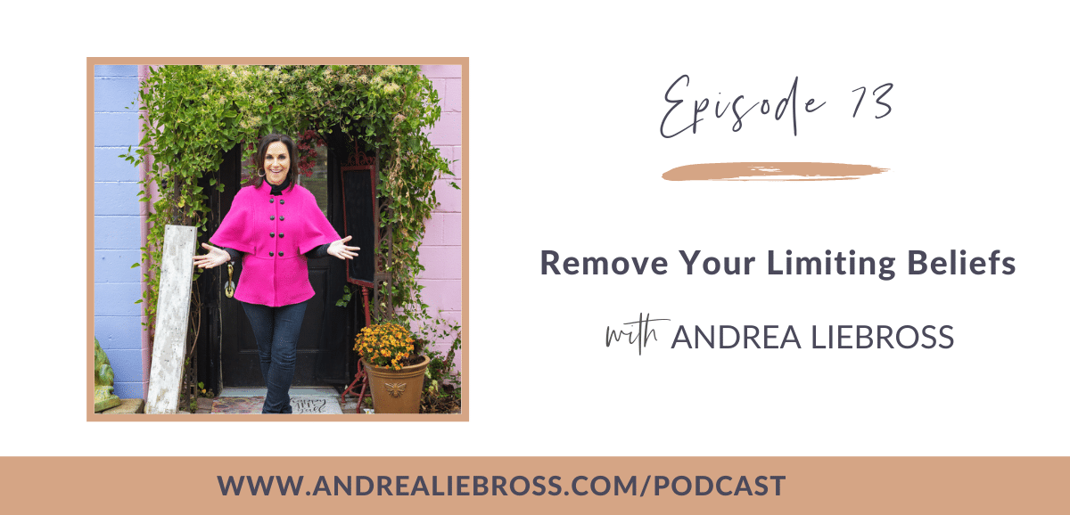 Remove Your Limiting Beliefs