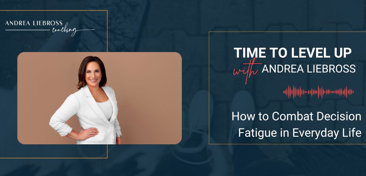 How to Combat Decision Fatigue in Everyday Life