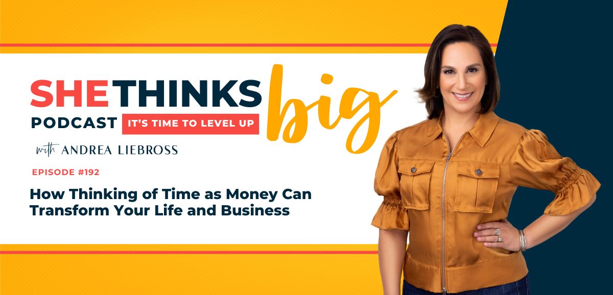 How Thinking of Time as Money Can Transform Your Life and Business