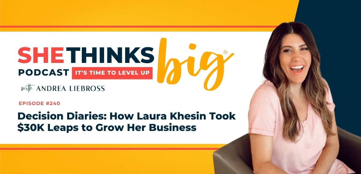 How Laura Khesin Took K Leaps to Grow Her Business