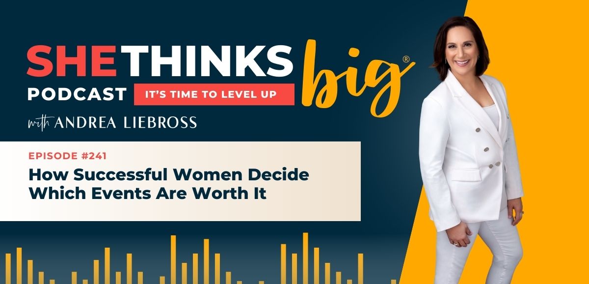 How Successful Women Decide Which Events Are Worth It